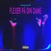 Arroganter - Flexer På Din Dame - Single